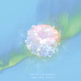 Tom Millar Quartet Unnatural Events